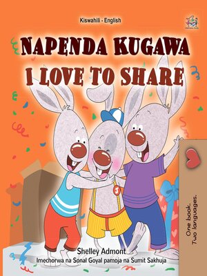 cover image of Napenda Kugawa I Love to Share